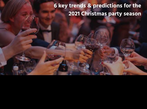 6 key trends and predictions for the 2021 Christmas party season