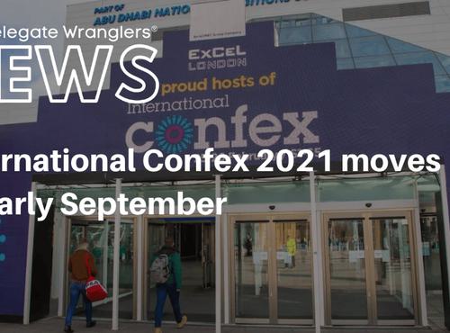 International Confex 2021 moves to early September