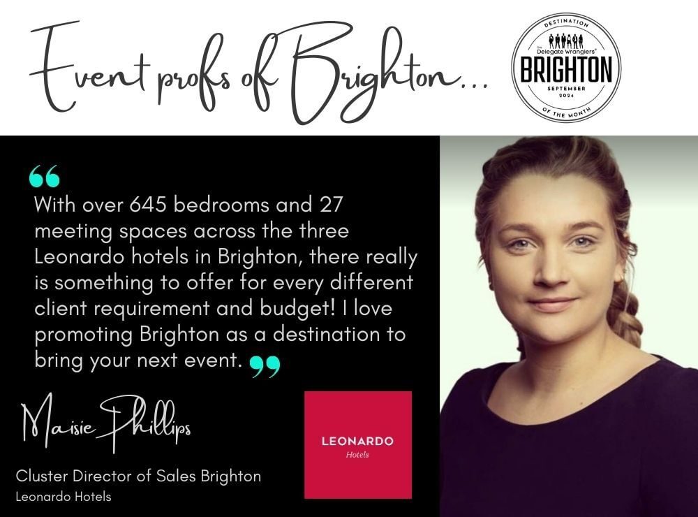 Event profs of Brighton - we speak to Maisie Phillips of Leonardo Hotels