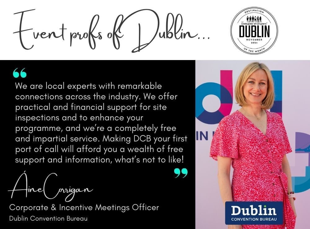 Event profs of Dublin - we speak to Áine Corrigan of Dublin Convention Bureau
