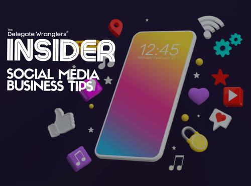The Delegate Wranglers Social Media Tips For Your Business