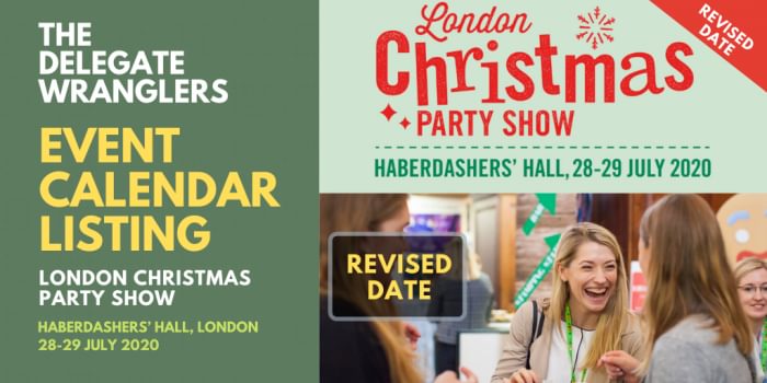 London Christmas Party Show announce postponement to late July 2020