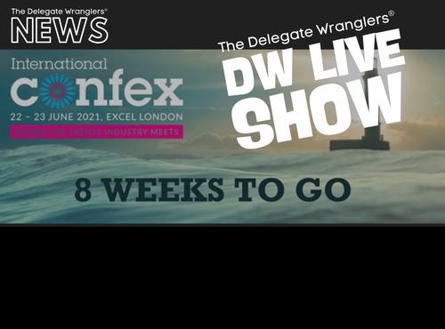 The Delegate Wranglers to host 'DW Live Show' on Keynote Stage at International Confex