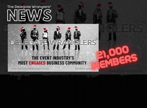 The Delegate Wranglers® membership hits 21,000