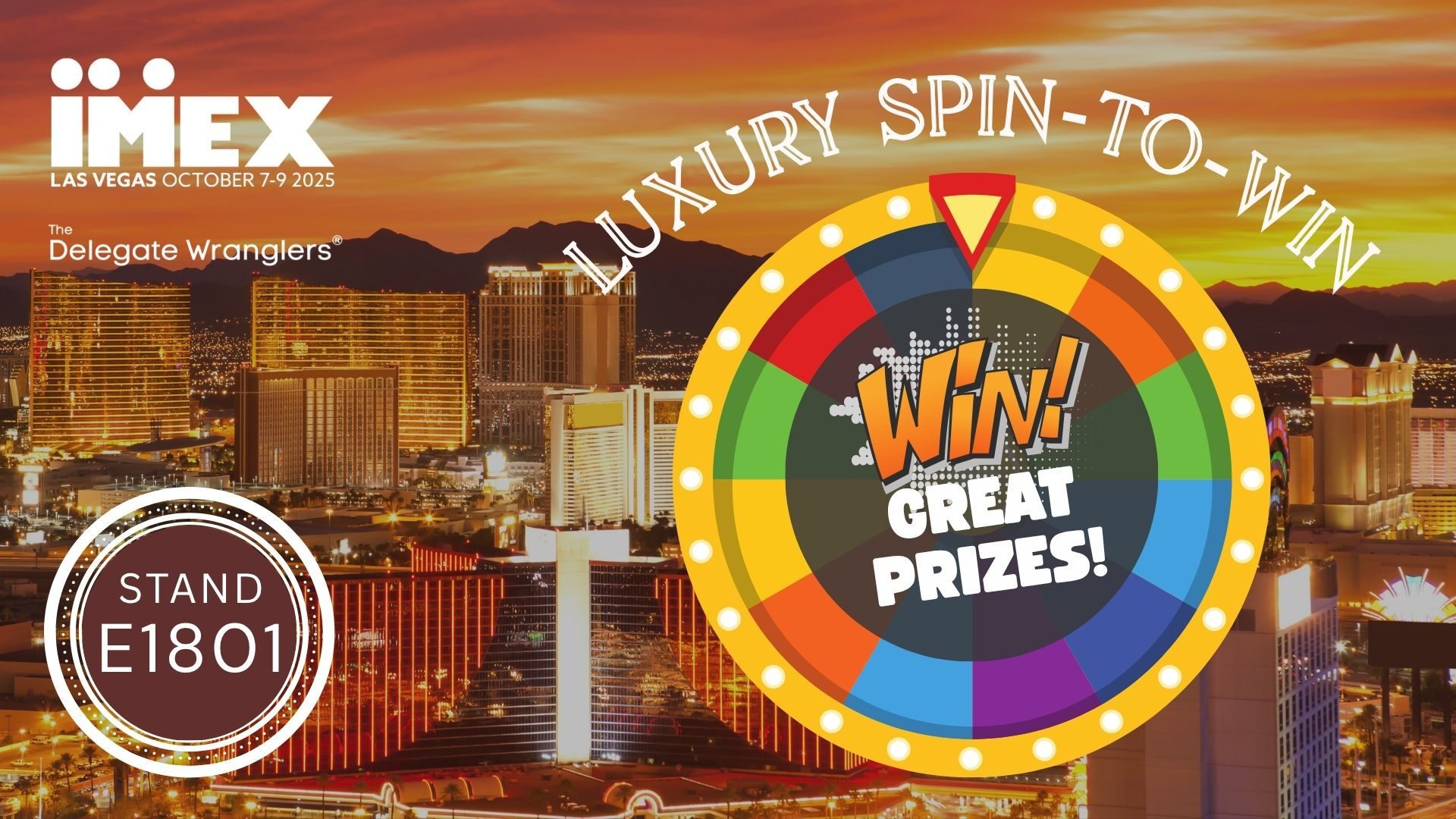 It's 'Luxury Spin to Win' time on The Delegate Wranglers stand at IMEX America